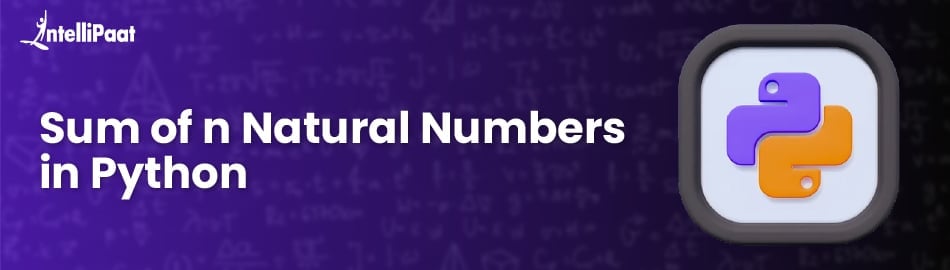 Sum of n Natural Numbers in Python