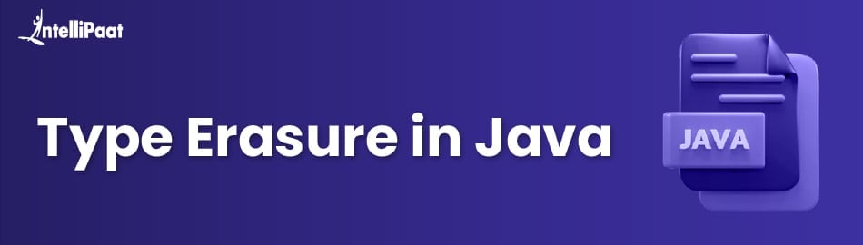 Type Erasure in Java