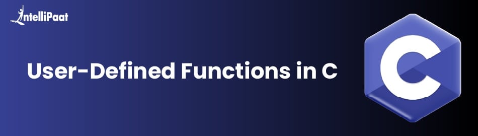 User-Defined Functions in C