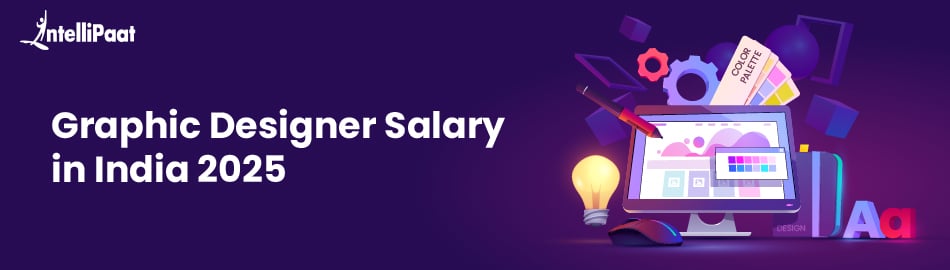 Graphic Designer Salary in India 2025