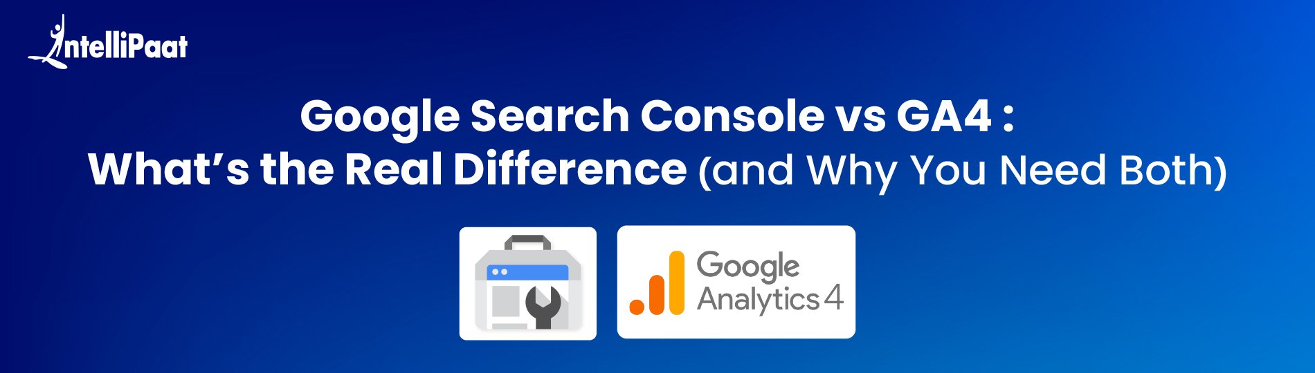 Google Search Console vs Google Analytics 4: What’s the Real Difference