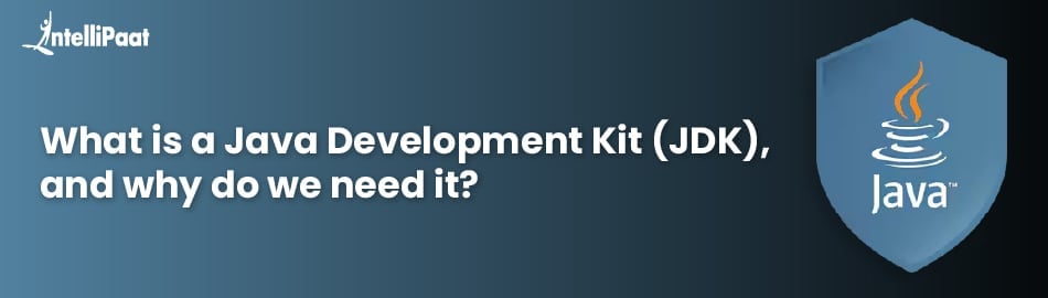 What is JDK (Java Development Kit)?