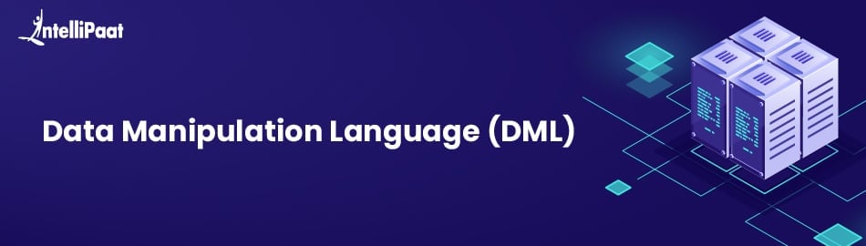 Data Manipulation Language (DML)
