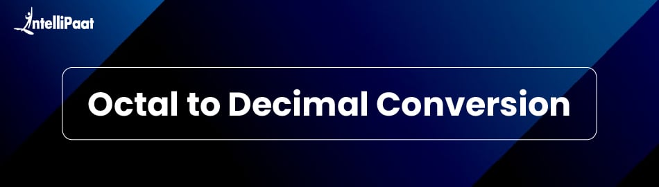Octal to Decimal Conversion