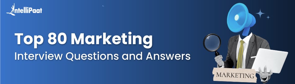 Top 80 Marketing Interview Questions and Answers Feature