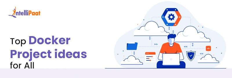 Top 8 Docker Projects Ideas for Beginners [2026]