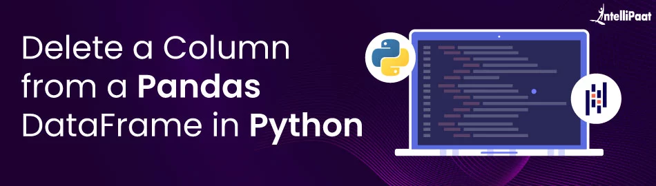 Delete-a-Column-from-a-Pandas-DataFrame-in-Python.jpg