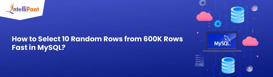 How-to-Select-10-Random-Rows-from-600K-Rows-Fast-in-MySQL-Feature-Image.jpg