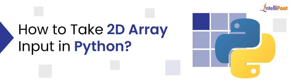 How-to-Take-2D-Array-Input-in-Python-Feature-Image.jpg