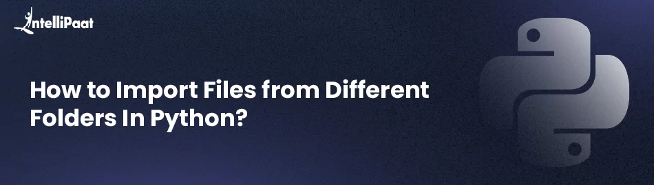 Import-Files-from-Different-Folder-in-Python.jpg