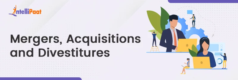 Mergers-Acquisitions-and-Divestitures.png