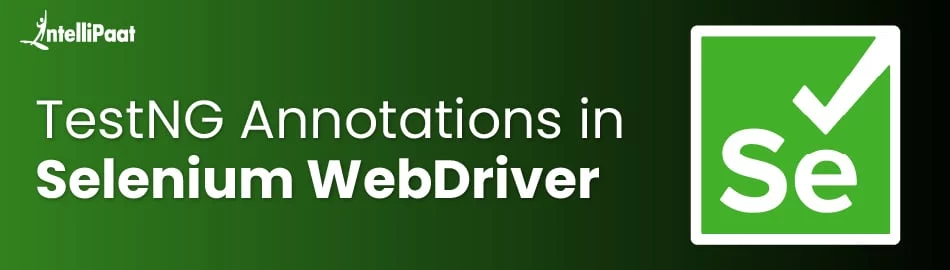 TestNG-Annotations-in-Selenium-WebDriver.jpg