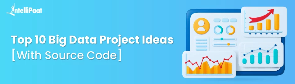 Top-10-Big-Data-Project-Ideas-With-Source-Code-feature.jpg