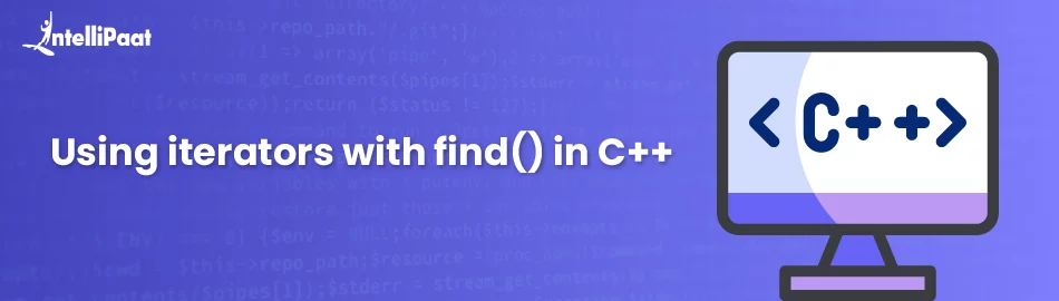Using-iterators-with-find-in-Cpp-feature.jpg