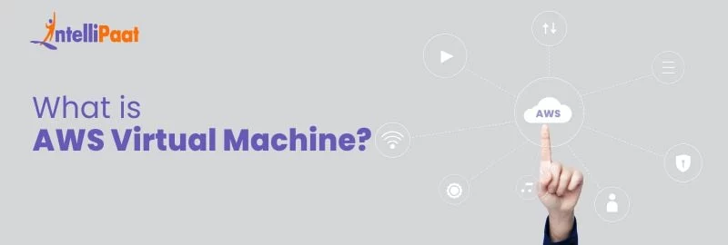 What-is-AWS-Virtual-Machine.jpg