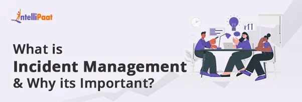 What-is-Incident-Management-and-Why-its-Important.png