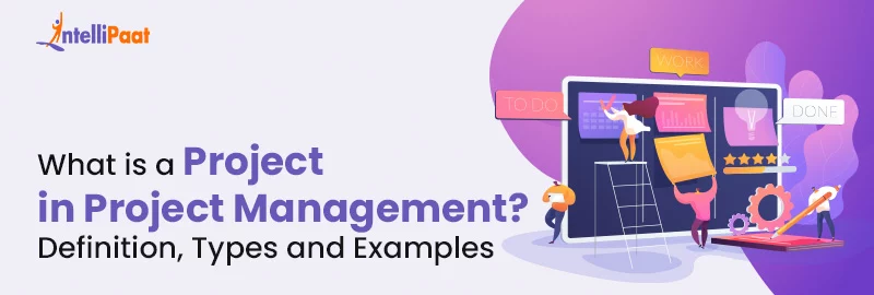 What-is-a-Project-in-Project-Management-Definition-Types-and-Examples-Big.jpg
