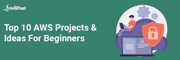 10-AWS-Projects-and-Ideas-for-Beginners.png