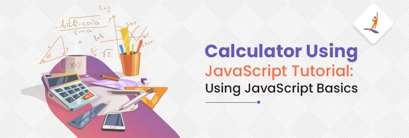 Calculator-Using-JavaScript-Tutorial-Using-JavaScript-Basics.jpg