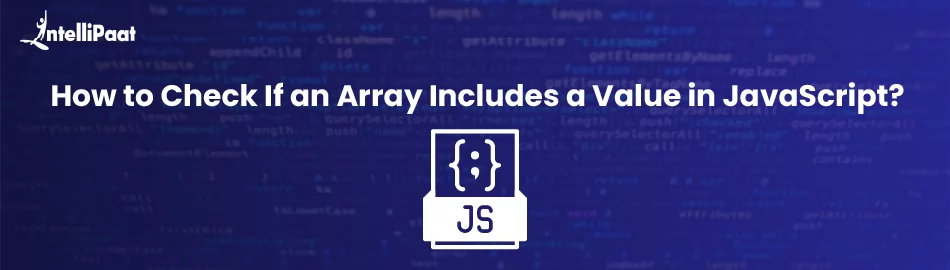 How-do-I-check-if-an-array-includes-a-value-in-JavaScript-feature.jpg