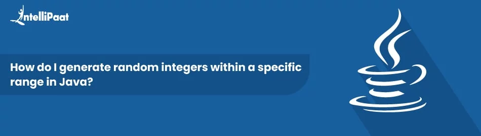 How-do-I-generate-random-integers-within-a-specific-range-in-Java.jpg