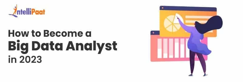 How-to-Become-a-Big-Data-Analyst-in-2023.jpg