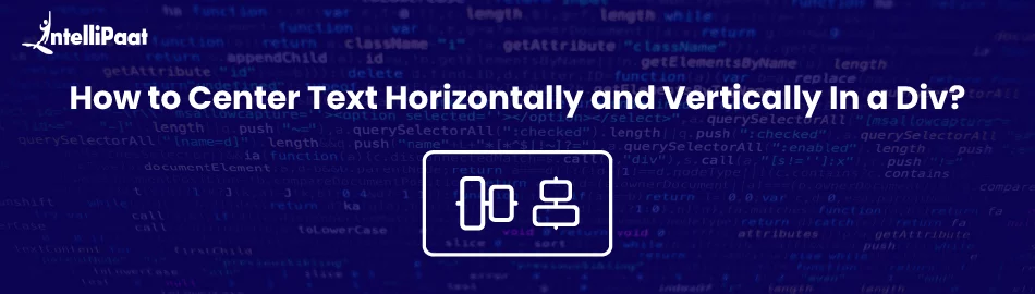 How-to-Center-Text-Horizontally-and-Vertically-In-a-Div-Feature-Image.jpg