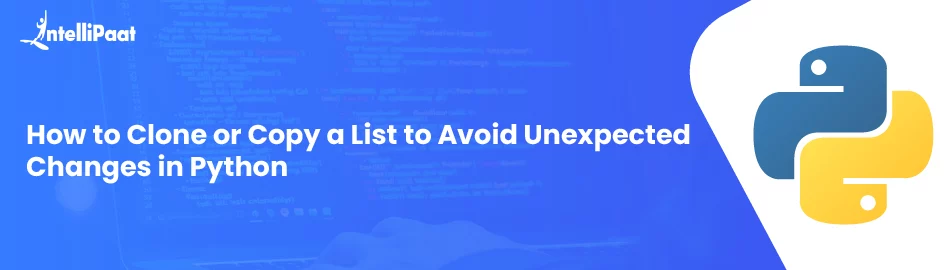 How-to-Clone-or-Copy-a-List-to-Avoid-Unexpected-Changes-in-Python.jpg