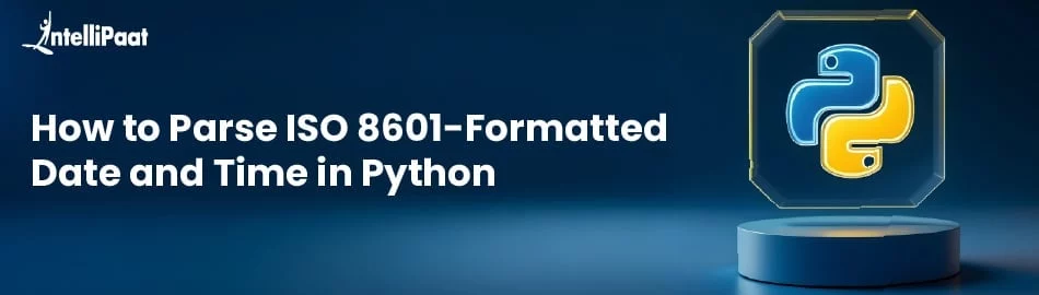 How-to-Parse-ISO-8601-Formatted-Date-and-Time-in-Python.jpg