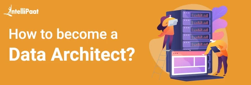 How-to-become-a-Data-Architect-Big.jpg