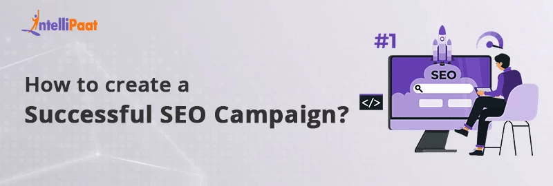 How-to-create-a-Successful-SEO-campaign.png