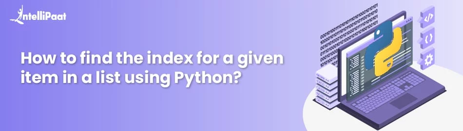 How-to-find-the-index-for-a-given-item-in-a-list-using-Python.jpg