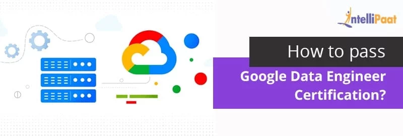 How-to-pass-the-Google-Data-Engineer-Certification.jpg