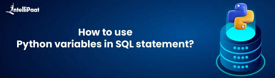 How-to-use-Python-variables-in-SQL-statement-Feature-Image.jpg
