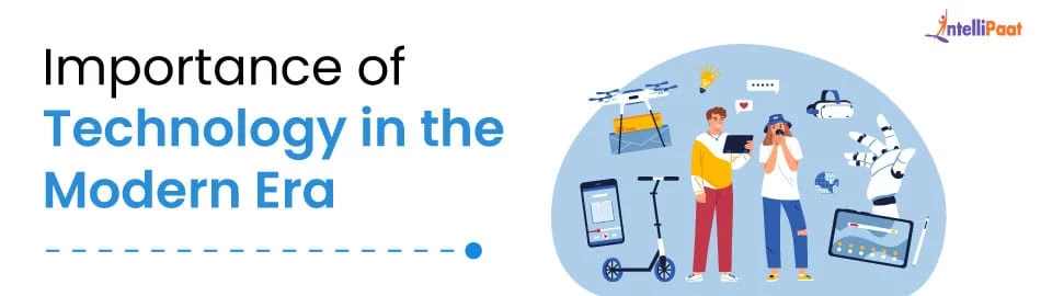 Importance-of-Technology-in-the-Modern-Era-Feature-Image.jpg