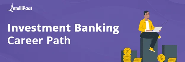 Investment-Banking-Career-Path-2022.png