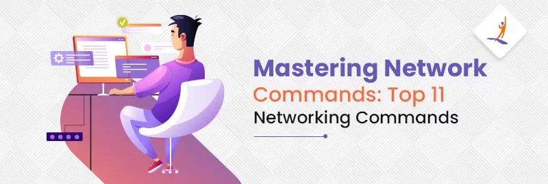 Mastering-Network-Commands-Top-11-Networking-Commands.jpg