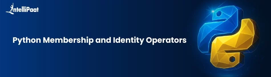 Python-Membership-and-Identity-Operators.jpg