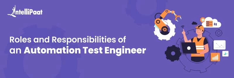 Roles-and-Responsibilities-of-an-Automation-Test-Engineer-1.jpg