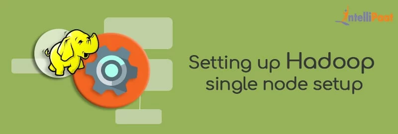 Setting-up-Hadoop-Single-node-setup.jpg