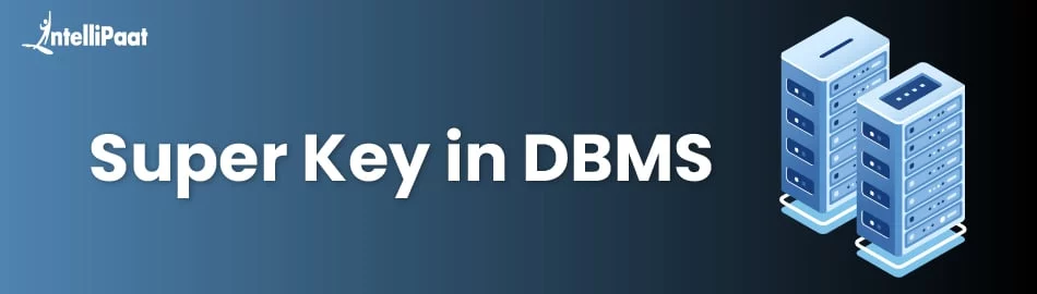 Super-Key-in-DBMS-Feature.jpg