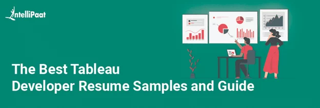 The-Best-Tableau-Developer-Resume-Samples-and-Guide.png