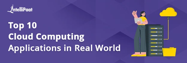 Top-10-Cloud-Computing-Applications-in-Real-World.png