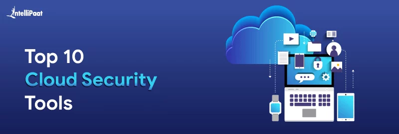 Top-10-Cloud-Security-Tools.webp.png