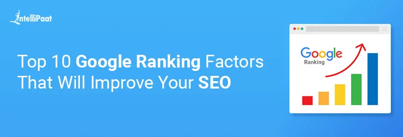 Top-10-Google-Ranking-Factors-That-Will-Improve-Your-SEO-Big.png