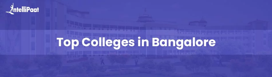 Top-Colleges-in-Bangalore-Feature-Image.jpg
