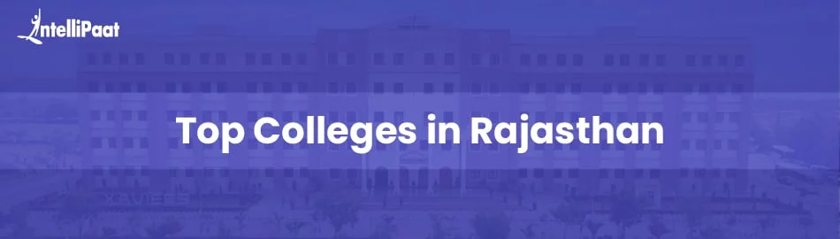 Top-Colleges-in-Rajasthan-Feature-Image.jpg