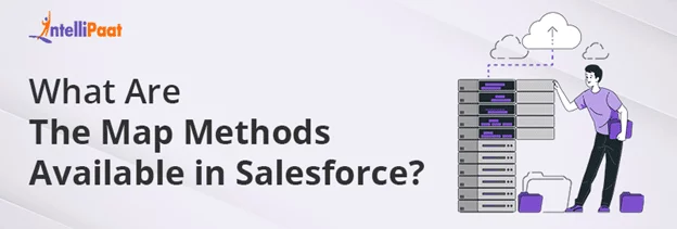 What-Are-the-Map-Methods-Available-in-Salesforce.png