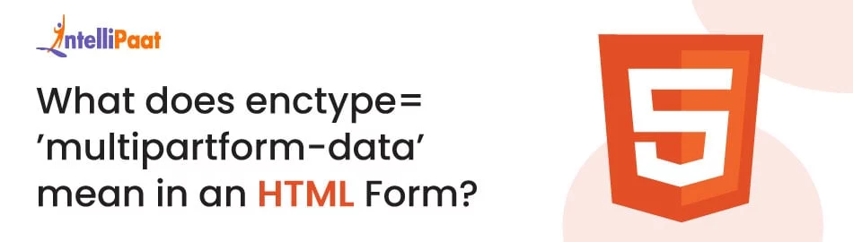 What-Does-enctype-multipart-form-data-Mean-in-an-HTML-Form-Feature-Image.jpg
