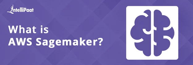 What-is-AWS-SageMaker.png